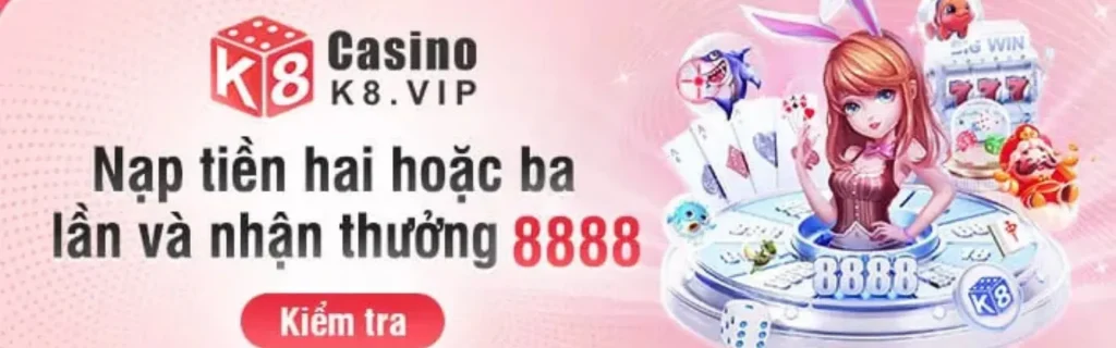 K8200 nạp tiền tặng 888k